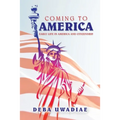 Coming to America: Early Life in America and Citizenship