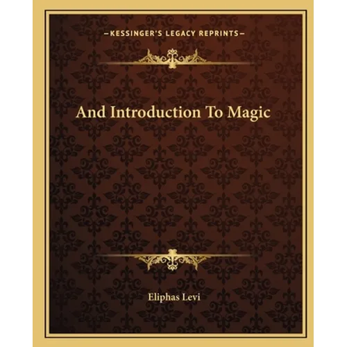 And Introduction To Magic