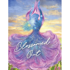 Blossomed Out - Hardcover