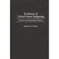 Evolution of United States Budgeting