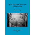 Medieval Military Monuments in Lincolnshire
