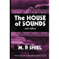 The House of Sounds and Others (Lovecraft's Library)