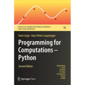 Programming for Computations - Python: A Gentle Introduction to Numerical Simulations with Python 3.6