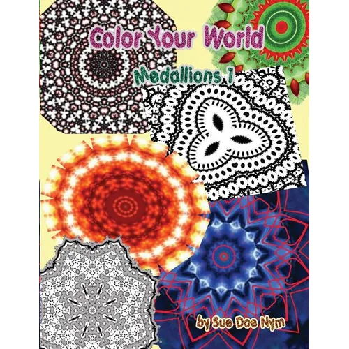 Color Your World: Medallions 1