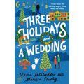 Three Holidays and a Wedding