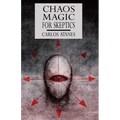 Chaos Magic For Skeptics