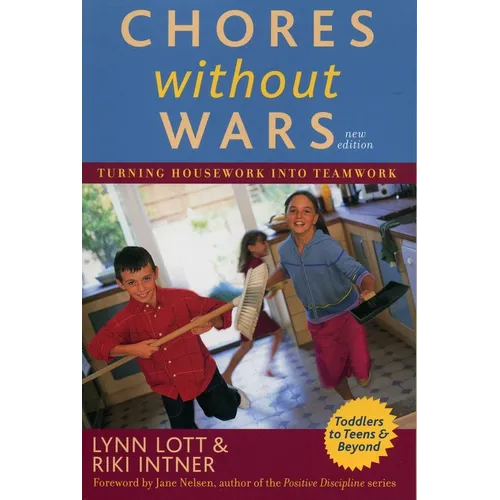Chores Without Wars: Turning Housework into Teamwork
