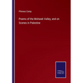 Poems of the Mohawk Valley, and on Scenes in Palestine