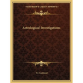 Astrological Investigations