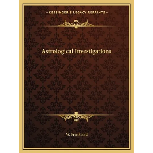 Astrological Investigations