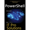 PowerShell: IT Pro Solutions