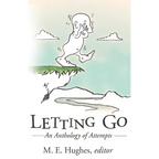 Letting Go: An Anthology of Attempts - Paperback