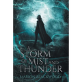 A Storm of Mist and Thunder
