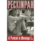 Peckinpah: A Portrait in Montage - Paperback