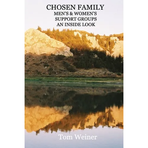 Chosen Family Men's & Women's Support Groups an Inside Look