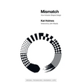 Mismatch: How Inclusion Shapes Design