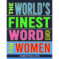 The World's Finest Word Search For Women: 133 Jumbo Print Splendid Puzzles