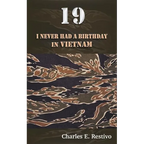 19: I Never Had a Birthday in Vietnam - Paperback