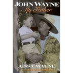 John Wayne: My Father