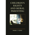 Children's Rights and Moral Parenting