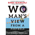 Woman's View From a Porthole