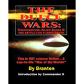 The Dulce Wars: Underground Alien Bases and the Battle for Planet Earth: This is Not Science Fiction. . .A True-To-Life War Of The Worlds