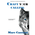 Craft Your Calling: A 30-day Warm Up Before Your Training Begins