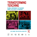 Transforming Teaching: Global Responses to Teaching Under the Covid-19 Pandemic