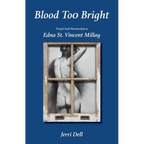 Blood Too Bright: Floyd Dell Remembers Edna St. Vincent Millay