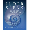 Elder Speak Journey To Wisdom