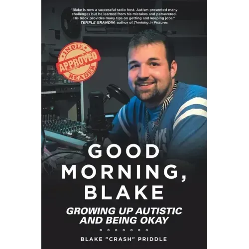Good Morning, Blake: Growing Up Autistic and Being Okay