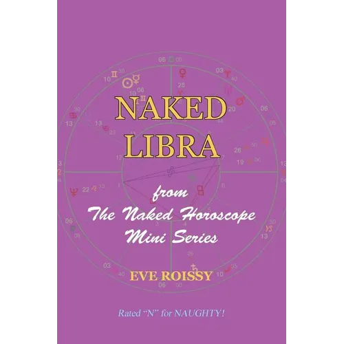 Naked Libra: from The Naked Horoscope Mini Series