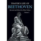 Thayer's Life of Beethoven, Part I - Paperback