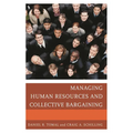 Managing Human Resources and Collective Bargaining