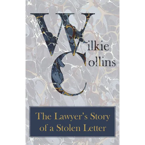 The Lawyer's Story of a Stolen Letter