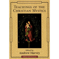 Teachings of the Christian Mystics