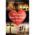 Messages from My Heart to Yours