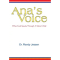 Ana's Voice: When God Speaks Through a Silent Child