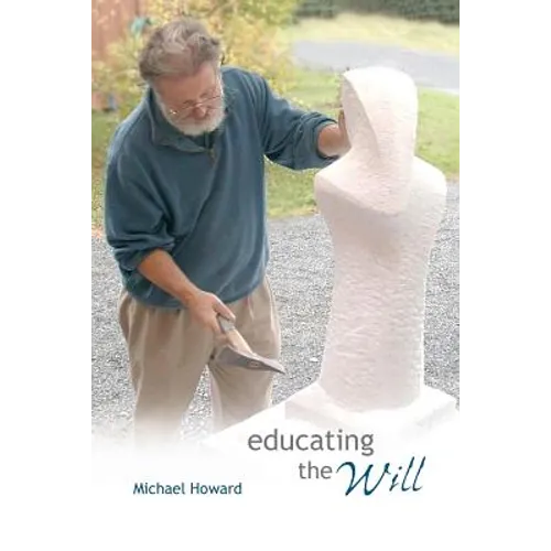 Educating the Will