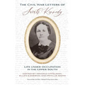 The Civil War Letters of Sarah Kennedy: Life Under Occupation in the Upper South