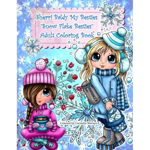 Sherri Baldy My Besties Snow flake Besties Adult Coloring Book