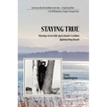 Stayingtrue: Musings of an Odd-Duck Quaker Lesbian Approaching Death
