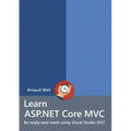 Learn ASP.NET Core - MVC and DI with .NET Core 1.1 using Visual Studio 2017