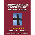 Chronological Commentary of the Bible: A Guide for Understanding the Scriptures Volume 1 & 2