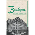 Bamberger S: New Jersey S Greatest Store