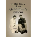 In the Eyes of an Alzheimer's Patient