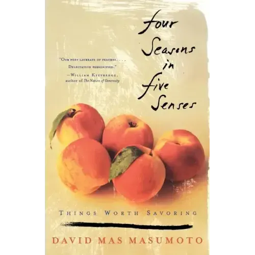 Four Seasons in Five Senses: Things Worth Savoring