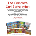 The Complete Carl Barks Index LARGE PRINT INDEX EDITION