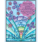 I Am The Change I Wish To See