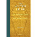 This Holyest Erthe: The Glastonbury Zodiac and King Arthur's Camelot